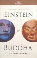 Jalinan Kata-Sabda Einstein dan Buddha [Judul asli: Einstein and Buddha]