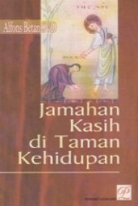 Jamahan Kasih di Taman Kehidupan