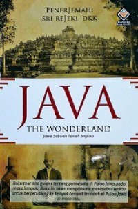 Java the Wonderland: Jawa Sebuah Tanah Impian