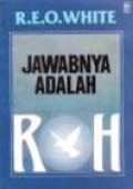 Jawabnya adalah Roh [Judul asli: The Answer is the Spirit]