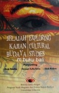 Jelajah Kajian Budaya/Exploring Cultural Studies