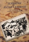 Jembatan Antar Generasi: Pengalaman Murid SMT Djakarta 1942-1945