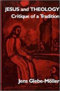 Jesus and Theology: Critique of a Tradition