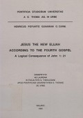 Jesus the New Elijah According to the Fourth Gospel: A Logical Consequence of John 1:21