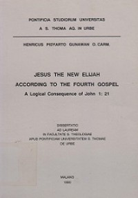 Jesus the New Elijah According to the Fourth Gospel: A Logical Consequence of John 1:21