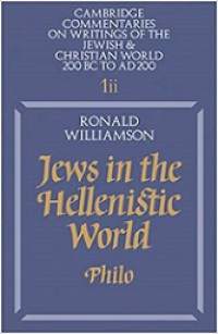 Jews in the Hellenistic World: Philo