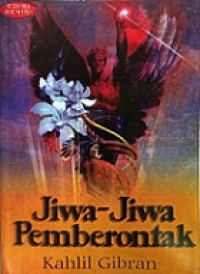 Jiwa-Jiwa Pemberontak [Judul asli: Al-Arwah Al-Mutamarraidah]