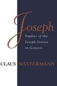 Joseph: Studies of the Joseph Stories in Genesis