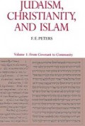 Judaism, Christianity, and Islam 1: From Govenant to Community