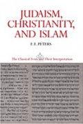 Judaism, Christianity, and Islam 2: The Word and the Law and the People of God