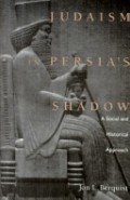 Judaism in Persia's Shadow: A Social and Historical Approach