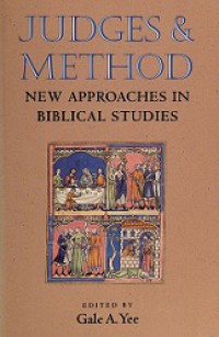 Judges and Method: New Approaches in Biblical Studies