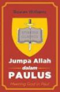 Jumpa Allah dalam Paulus [Judul asli: Meeting God in Paul]