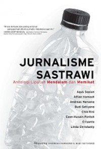 Jurnalisme Sastrawi: Antologi Liputan Mendalam dan Memikat