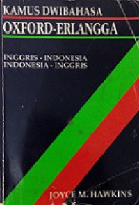 Kamus Dwibahasa Oxford-Erlangga: Inggris-Indonesia, Indonesia-Inggris