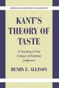 Kant's Theory of Taste: A Reading of the Critique of Aesthetic Judgment