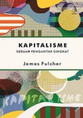 Kapitalisme: Sebuah Pengantar Singkat [Judul Asli: Capitalism: A Very Short Introduction]