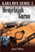 Kara Ben Nemsi I: Menjelajah Gurun [Judul asli: Oriental Odyssey]