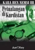 Kara Ben Nemsi III: Petualangan di Kurdistan [Judul asli: Adventures In Kurdistan]