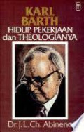 Karl Barth: Hidup, Pekerjaan dan Theologianya