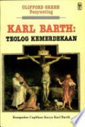 Karl Barth: Teolog Kemerdekaan [Judul asli: Karl Barth, Theologian of Freedom]