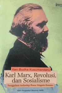 Karl Marx, Revolusi, dan Sosialisme: Sanggahan terhadap Franz Magnis-Suseno