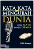 Kata-kata Yang Mengubah Dunia: Dari Plato sampai Obama