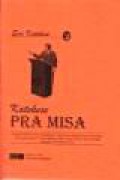 Katekese Pra Misa; Vol.II