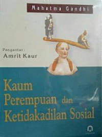 Kaum Perempuan dan Ketidakadilan Sosial [Judul Asli: Woman and Social Injustice]