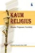 Kaum Religius (Suatu Tinjauan Yuridis)