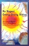 Ke Negeri Orang-Orang Hidup: Anggaran Dasar Fransiskus Asisi untuk Para Saudara Dina