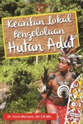 Kearifan Lokal Pengelolaan Hutan Adat