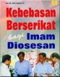 Kebebasan Berserikat Bagi Imam Diosesan