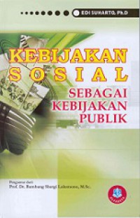 Kebijakan Sosial sebagai Kebijakan Publik