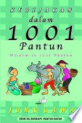 Kebijakan dalam 1001 Pantun [Judul asli: Wisdom in 1001 Pantun]