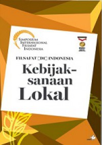 Filsafat di Indonesia: Kebijaksanaan Lokal