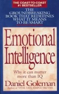 Kecerdasan Emosional: Mengapa EI Lebih Penting daripada IQ [Judul asli: Emotional Intelligence]