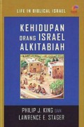 Kehidupan Orang Israel Alkitabiah [Judul asli: Life in Biblical Israel]