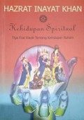 Kehidupan Spiritual: Tiga Esai Klasik tentang Kehidupan Ruhani [Judul asli: The Inner Life]