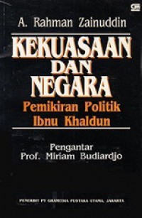 Kekuasaan dan Negara Pemikiran Politik Ibnu Khaldun