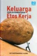 Keluarga Sekolah Pembentukan Etos Kerja