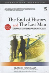 Kemenangan Kapitalisme dan Demokrasi Liberal [Judul asli: The End of History and the Last Man]