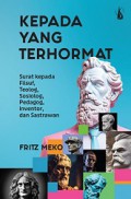 Kepada Yang Terhormat: Surat kepada Filsuf, Teolog, Sosiolog, Pedalog, Investor, dan Sastrawan