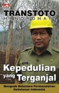 Kepedulian yang Terganjal: Menguak Belantara Permasalahan Kehutanan Indonesia