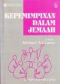 Kepemimpinan dalam Jemaah [Judul asli: Alternatives Futures for Worship]