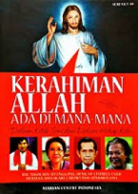 Kerahiman Allah Ada di mana-mana, dalam Kitab Suci dan dalam Hidup Kita