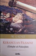 Kerancuan Filsafat [Judul asli: Tahafut Al-Falasifah]