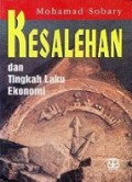 Kesalehan dan Tingkah Laku Ekonomi [Judul Asli: Piety and Economic Behavior a Study of the Informal Sector in Suralaya, West Java]