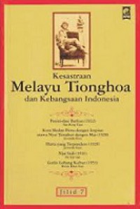 Kesastraan Melayu Tionghoa dan Kebangsaan Indonesia 7