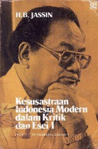 Kesusastraan Indonesia Modern dalam Kritik dan Esei; 1